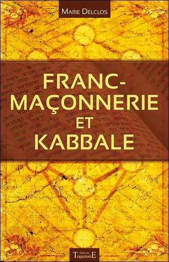 [9782841976546] Franc-Maçonnerie et Kabbale