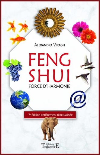 Couverture du livre Feng Shui - Force d'harmonie de Alexandra Viragh