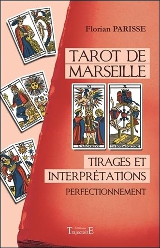 [9782841977192] Tarot de Marseille - Tirages et interprétations - Perfectionnement