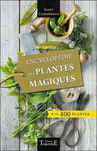 [9782841977468] Encyclopédie des plantes magiques - + de 400 plantes