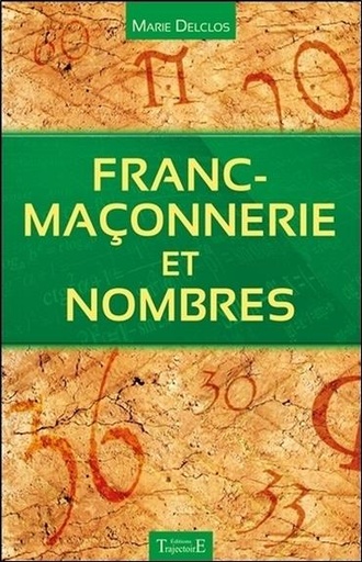 [épuisé] Franc-maçonnerie et nombres