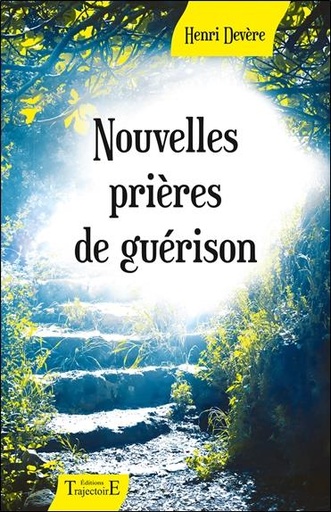 [9782841977888] Nouvelles prières de guérison