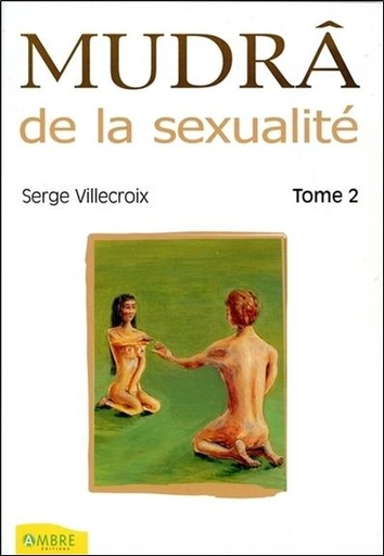 [9782846390408] Mudra de la sexualité T2