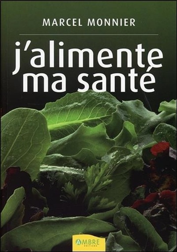 [9782846390712] J'alimente ma santé
