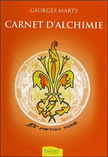 [9782846391085] Carnet d'alchimie - Ex Foetido Purus