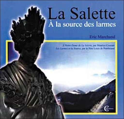 [9782846590303] Salette - A la source des larmes