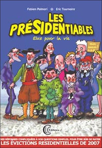 [9782846590600] Présidentiables élus pour la vie