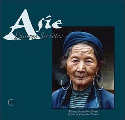 [9782846590655] Asie, Figures Secrètes