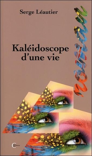 [9782846590891] Kaléidoscope d'une vie