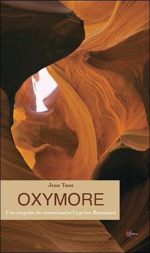 [9782846591010] Oxymore - Une enquête du commissaire Cyprien Bonassieu