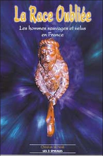 [9782847730029] Race oubliée - Hommes velus en France