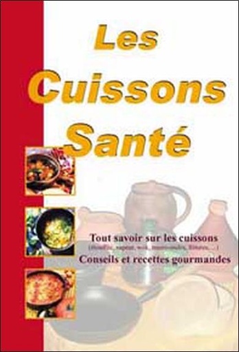[9782847730104] Cuissons - Les bonnes et les mauvaises