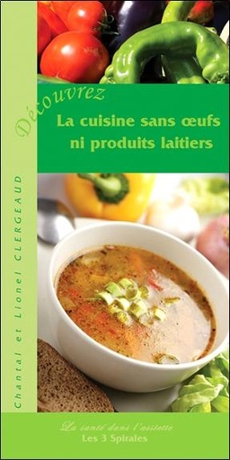 [9782847730203] Découvrez la cuisine sans oeufs ni produits laitiers