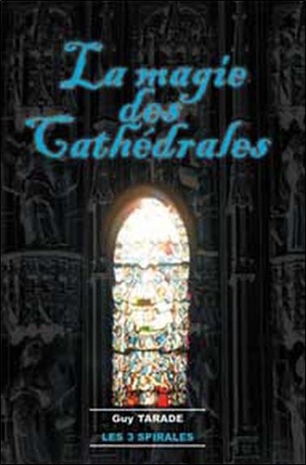 [9782847730371] Magie des cathédrales