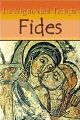 [9782847730470] Signe des temps Tome 1 Fides