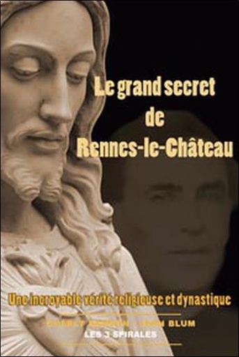 [9782847730517] Grand secret de Rennes-le-Château