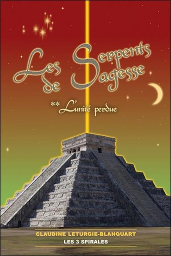 [9782847730531] Les Serpents de Sagesse Tome 2 - L'unité perdue
