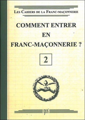[9782848981413] Comment entrer en Franc-Maçonnerie ? Livret 2