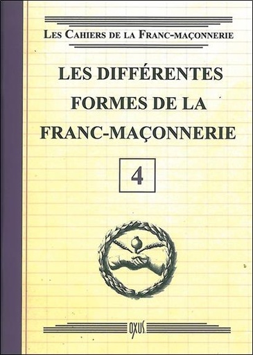 [9782848981437] Les différentes formes de la Franc-Maçonnerie - Livret 4