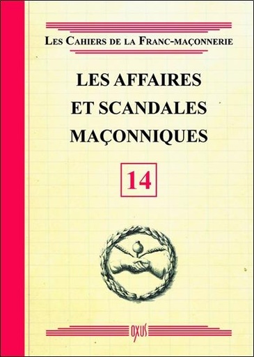 [9782848981581] Les affaires et scandales maçonniques - Livret 14