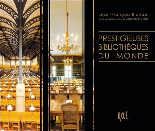 [9782848981604] Prestigieuses bibliothèques du monde