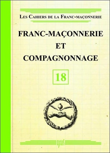 [9782848981642] Franc-Maçonnerie et Compagnonnage - Livret 18