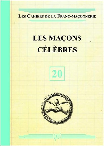 [9782848981666] Les Maçons célèbres - Livret 20