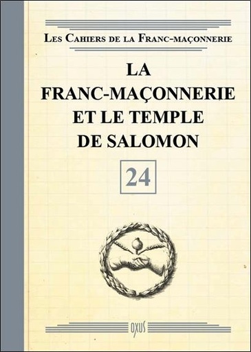 [9782848981765] La Franc-maçonnerie et le Temple de Salomon - Livret 24
