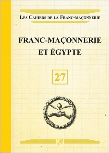 Franc-Maçonnerie et Egypte - Livret 27