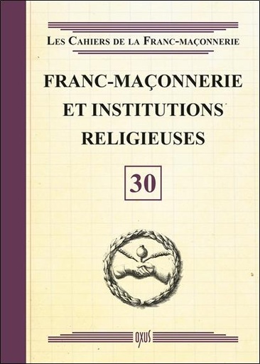 [9782848981888] Franc-Maçonnerie et Institutions religieuses - Livret 30