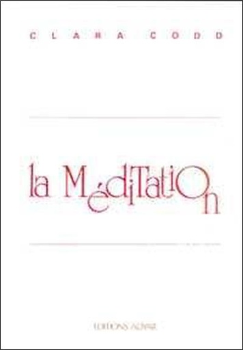 [9782850000188] Méditation. sa pratique. ses buts