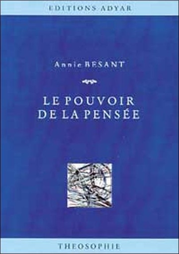 Couverture du livre Le pouvoir de la pensée de Annie Besant