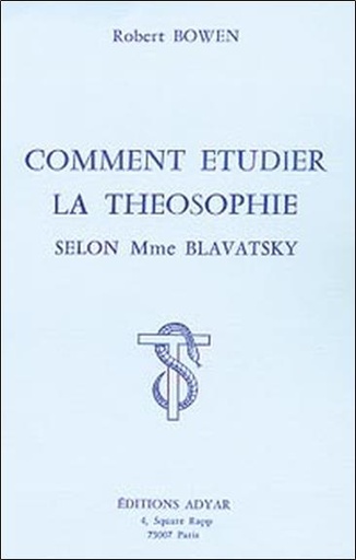 [9782850000768] Comment étudier la Théosophie selon Blav.