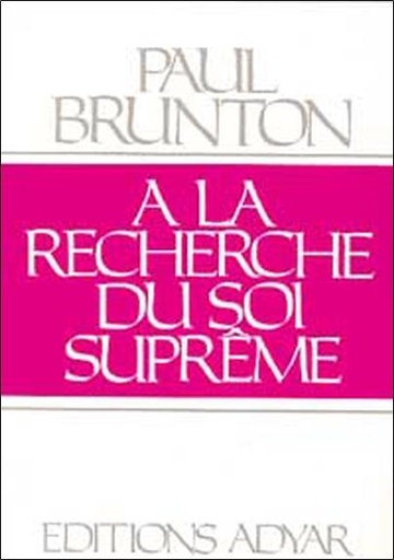 [9782850000775] A la recherche du Soi suprême