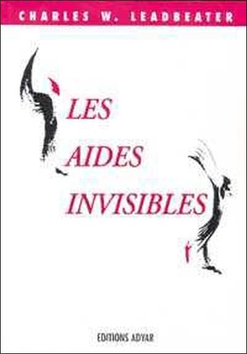 Couverture du livre Les Aides invisibles de Charles Webster Leadbeater