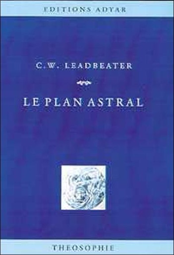 Couverture du livre Plan astral de Charles Webster Leadbeater