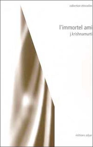 Couverture du livre Immortel ami de Jiddu Krishnamurti