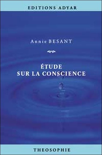 Couverture du livre Étude sur la conscience de Annie Besant