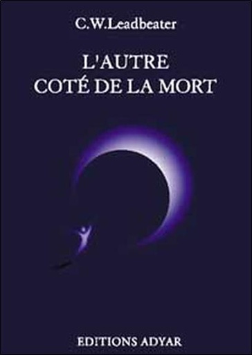 Couverture du livre L'autre côté de la mort de Charles Webster Leadbeater