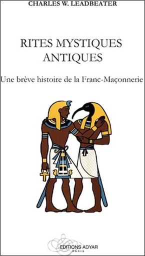 Couverture du livre Rites mystiques antiques de Charles Webster Leadbeater