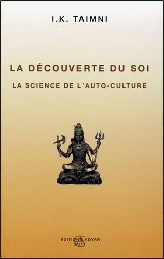 [9782850002762] La découverte du soi - La science de l'auto-culture