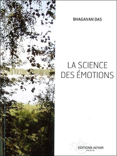 Couverture du livre La science des émotions de Bhagavan Das