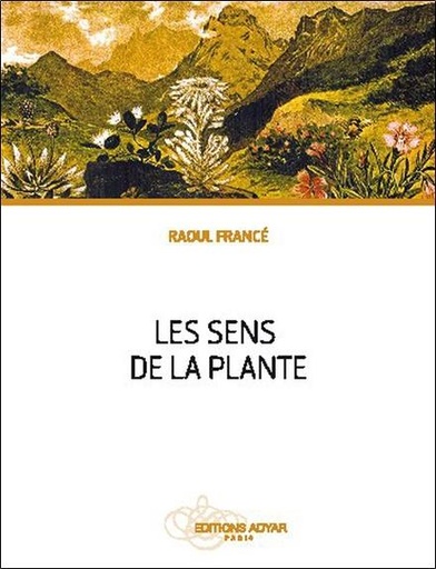 [9782850002830] Les sens de la plante