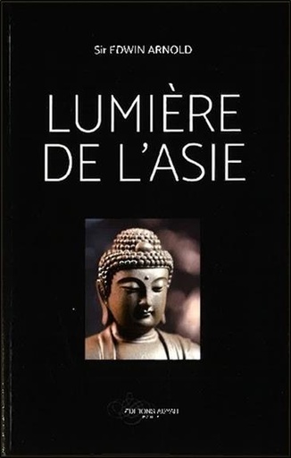 Couverture du livre Lumière de l'Asie de Edwin Arnold