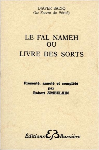 [9782850900228] Le Fal Nameh ou livre des sorts