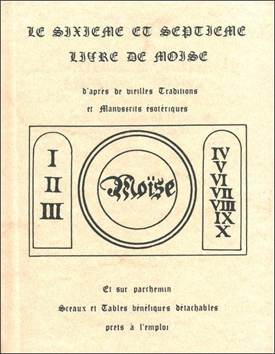 [9782850900532] Le Sixième et septième livre de Moïse
