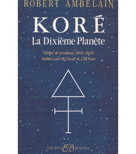 [9782850900686] Koré, la dixième planète