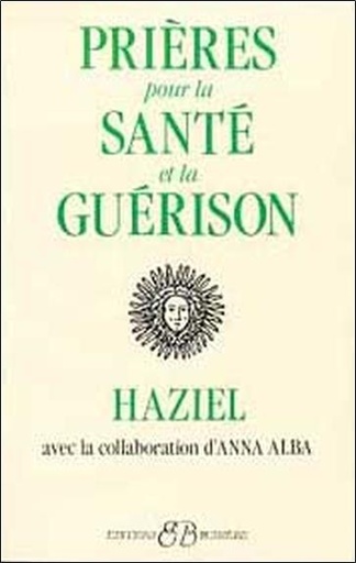 Couverture du livre Prières pour la santé et la guérison de Anna Alba