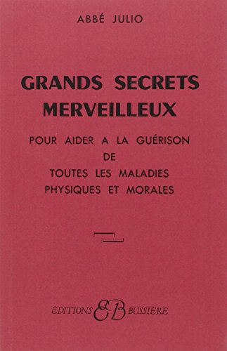 Couverture du livre Grands secrets merveilleux de Abbé Julio (Julien-Ernest Houssay)