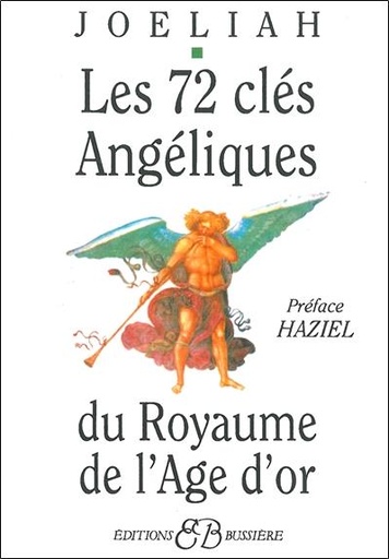 [9782850901119] Les 72 clés Angéliques